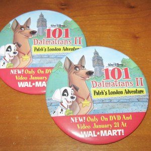 101 Dalmatians II Promo Badges Wal-Mart Advertising DVD Release Pinback